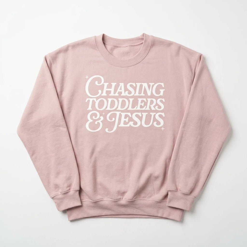 Chasing Toddlers & Jesus Sweatshirt Blush Women's Sweatshirt Soulful Faith Christian Apparel & Jewelry