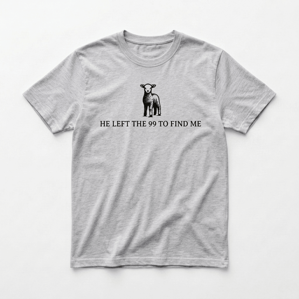 He Left the 99 Graphic Tee Gray Women's T-Shirt Soulful Faith Christian Apparel & Jewelry