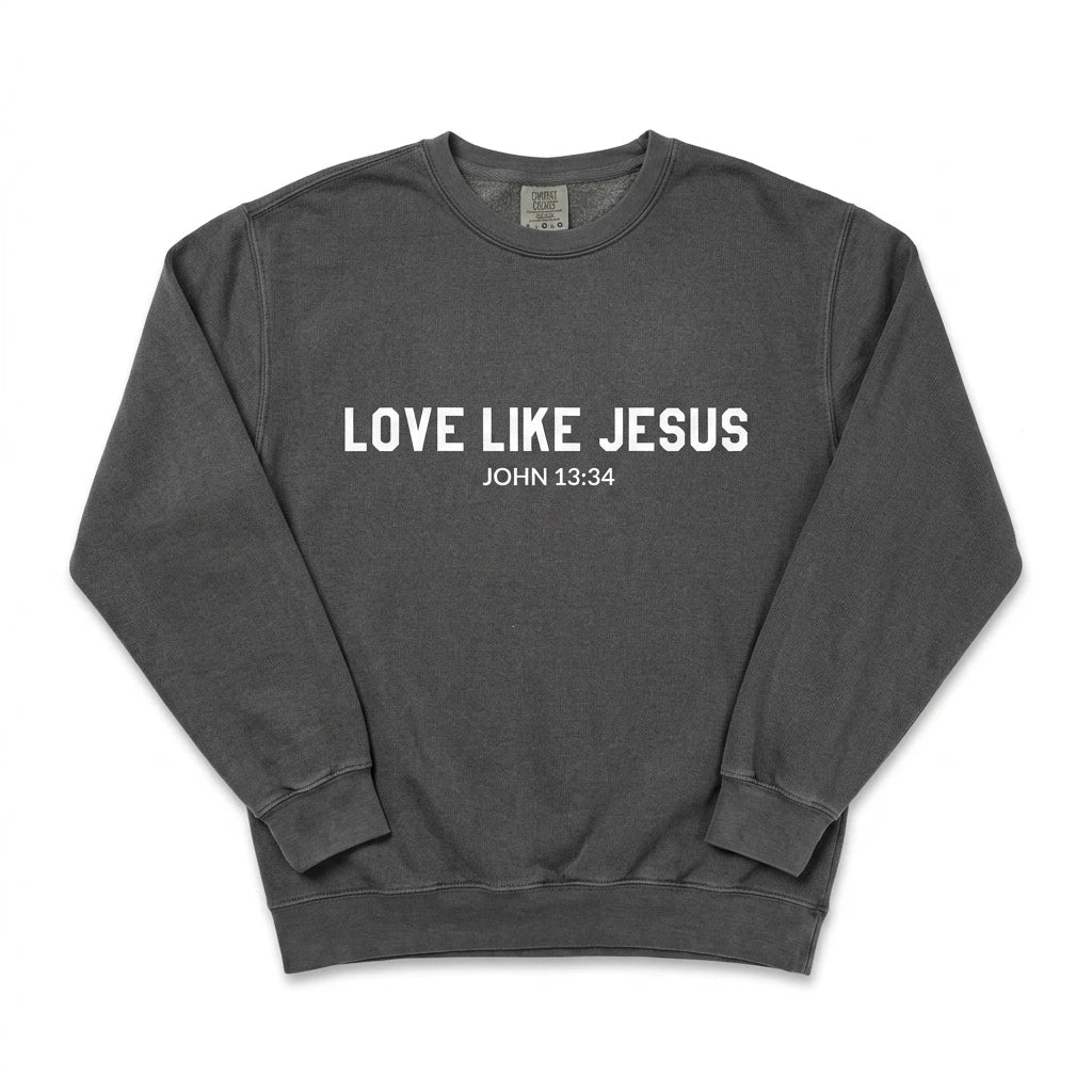 Love Like Jesus Sweatshirt Pepper Women's Sweatshirt Soulful Faith Christian Apparel & Jewelry
