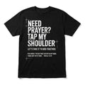 Need Prayer Tap My Shoulder Tee Black Men's T-Shirt Soulful Faith Christian Apparel & Jewelry