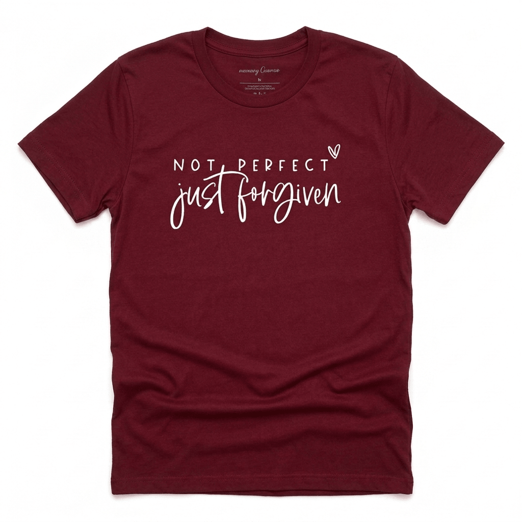 Not Perfect Just Forgiven Tee Burgundy Women's T-Shirt Soulful Faith Christian Apparel & Jewelry