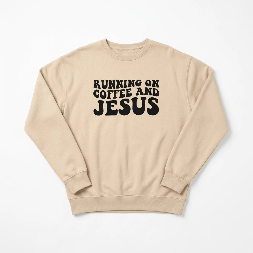 Running on Coffee & Jesus Sweatshirt Ivory Women's Sweatshirt Soulful Faith Christian Apparel & Jewelry